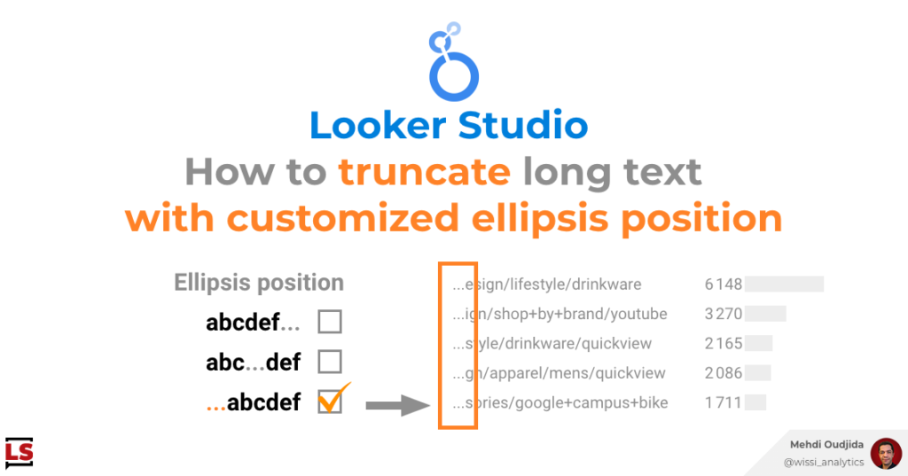 Google Data Studio - How to truncate long text with customized ellipsis position
