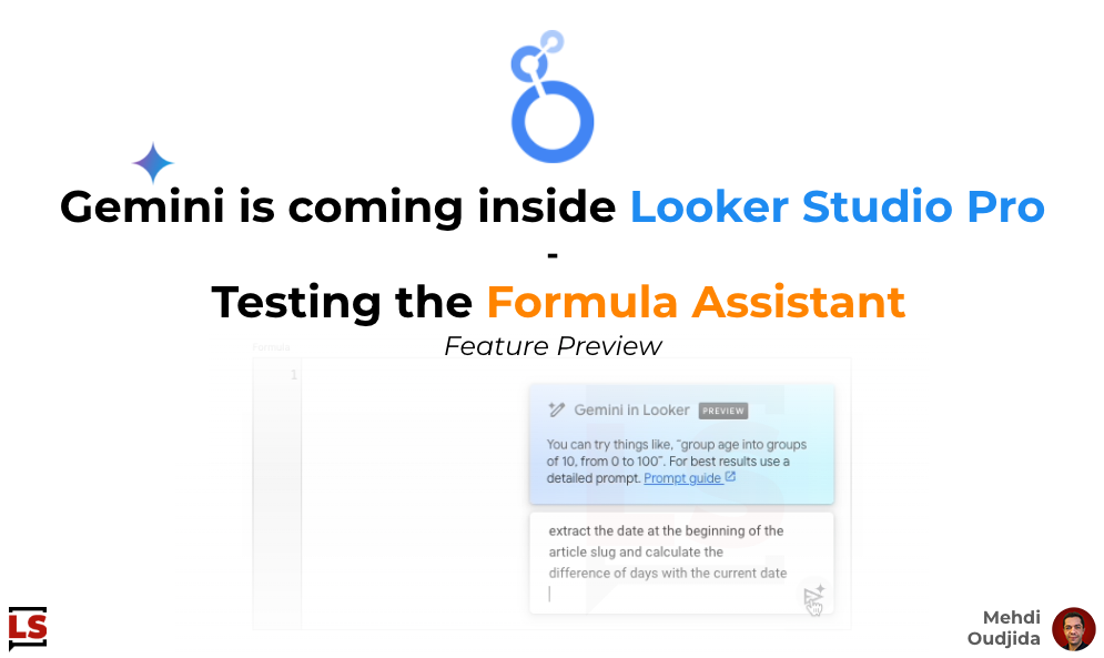 Gemini is coming inside Looker Studio Pro - The formula Assistant